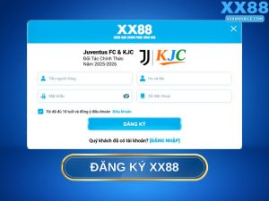Lý Do Nên Đăng Ký XX88 Ngay Hôm Nay